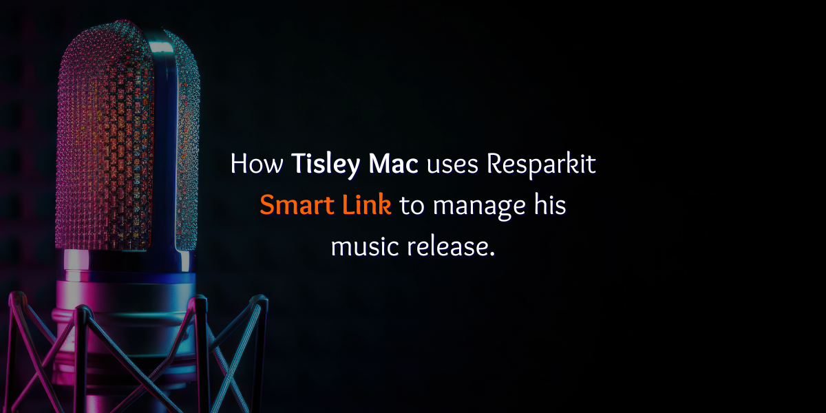 How Tisley Mac uses Resparkit Smart Link to manage his music release.